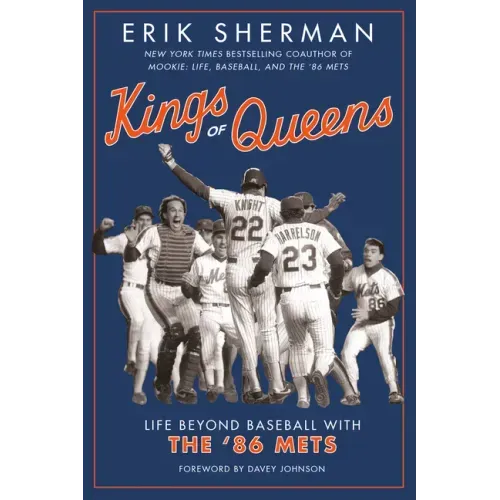 Kings of Queens: Life Beyond Baseball with the '86 Mets