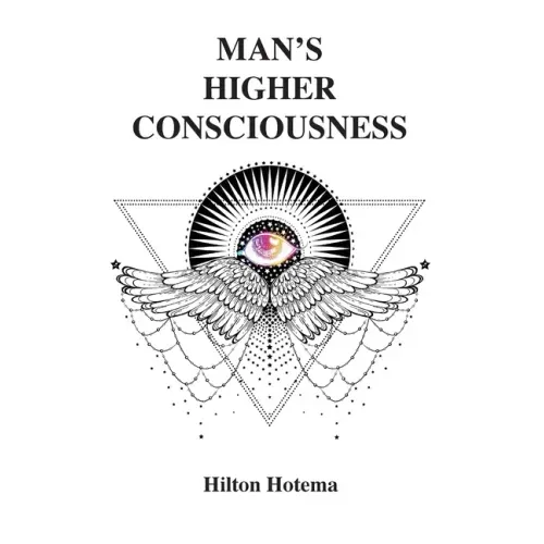 Man's Higher Consciousness