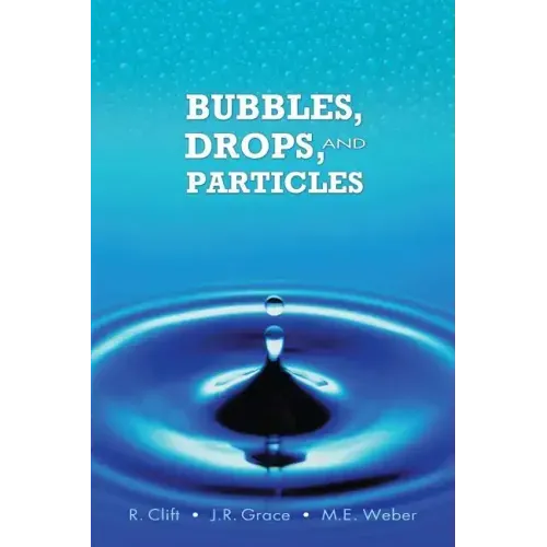 Bubbles, Drops, and Particles