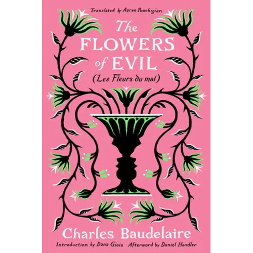 The Flowers of Evil: (Les Fleurs Du Mal)