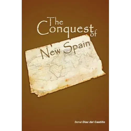 The Conquest of New Spain
