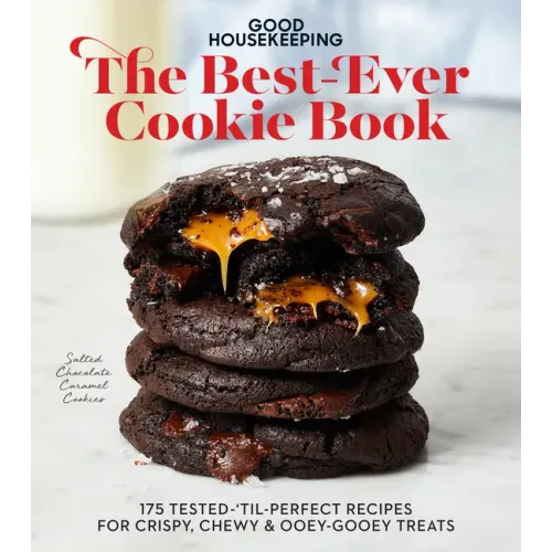 Good Housekeeping the Best-Ever Cookie Book: 175 Tested-'Til-Perfect Recipes for Crispy, Chewy & Ooey-Gooey Treats