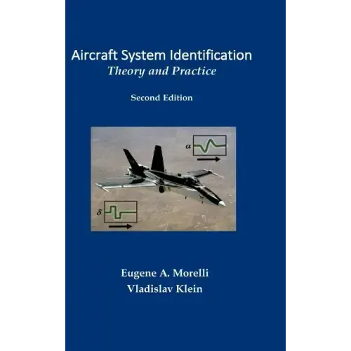 Aircraft System Identification: Theory and Practice