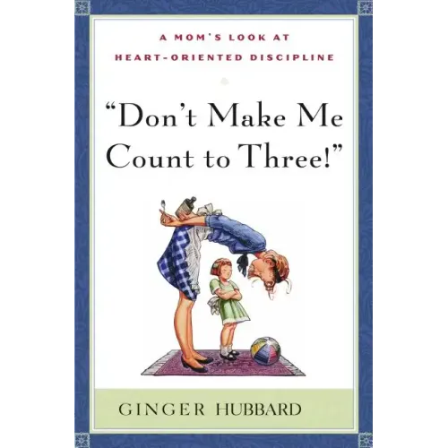 Don't Make Me Count to Three