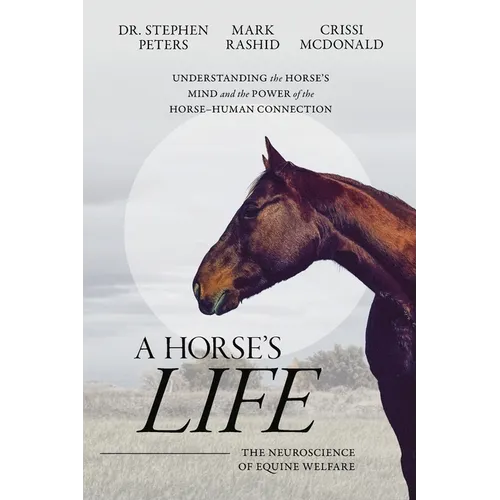 A Horse's Life: The Neuroscience of Equine Welfare