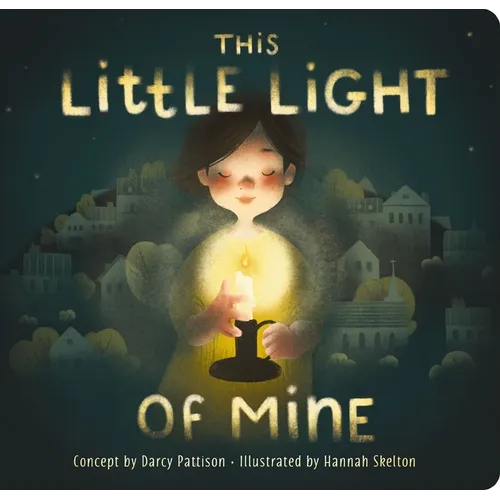 This Little Light of Mine: A Lift the Flap Book