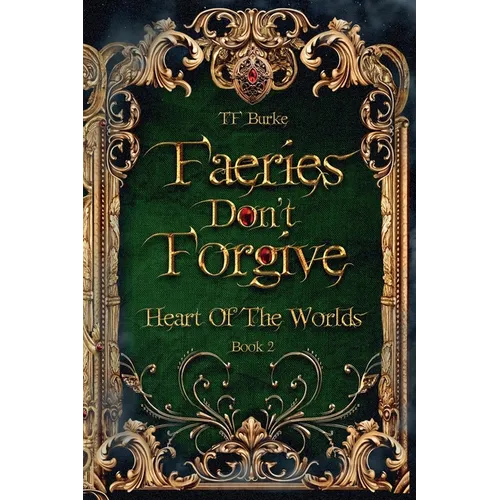 Faeries Don't Forgive