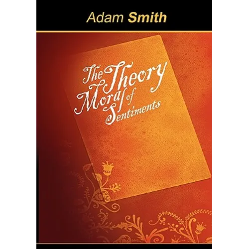 The Theory of Moral Sentiments