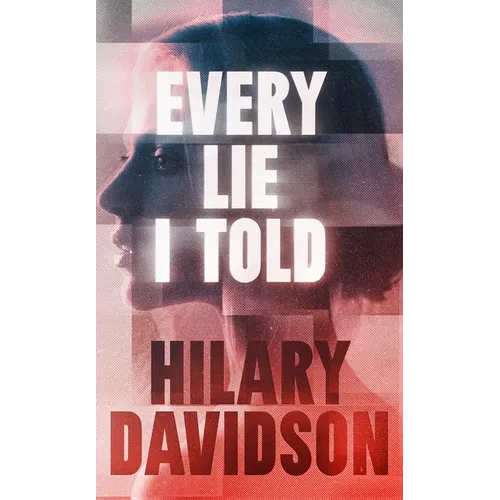 Every Lie I Told