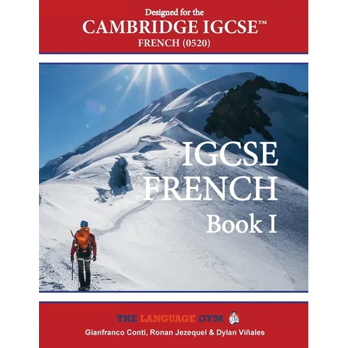 IGCSE French Book - Designed for the Cambridge IGCSE French 0520