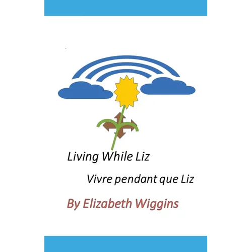 Living While Liz