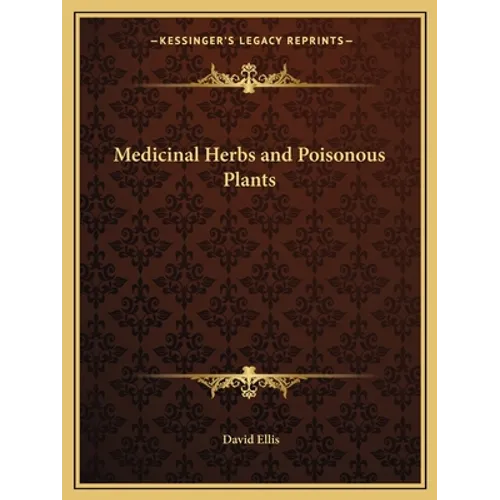Medicinal Herbs and Poisonous Plants