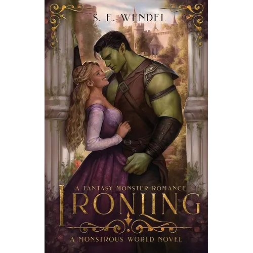 Ironling: A Fantasy Monster Romance