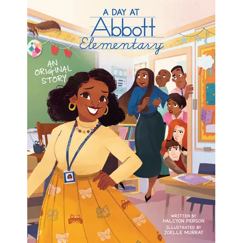 A Day at Abbott Elementary (Official Abbott Elementary Picture Book)