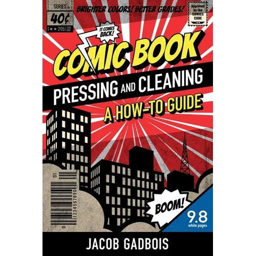Comic Book Pressing and Cleaning: A How-To Guide
