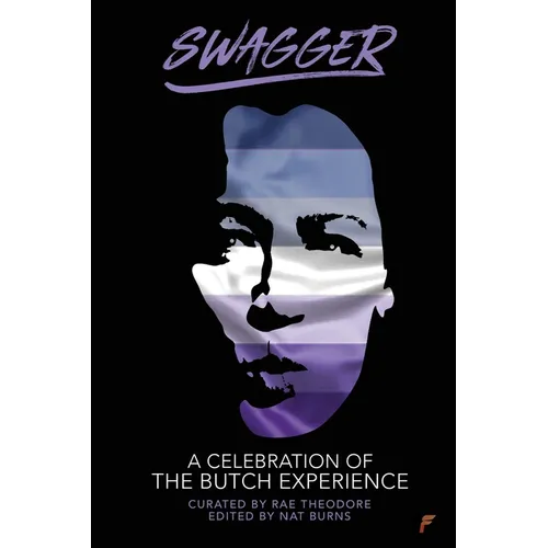 Swagger: A Celebration of the Butch Experience