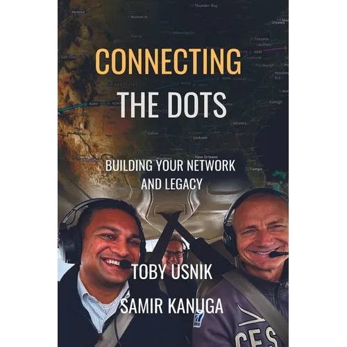 Connecting the Dots: Building Your Network and Legacy