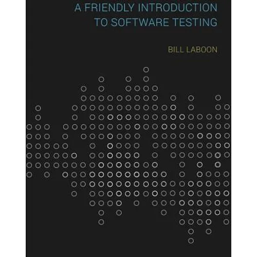 A Friendly Introduction to Software Testing