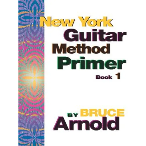 New York Guitar Method Primer Book One