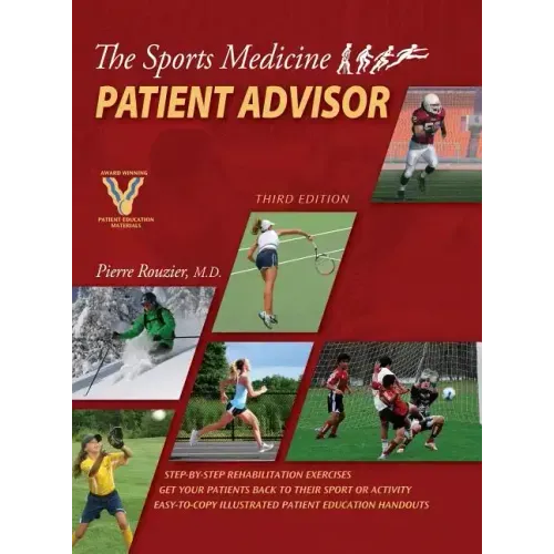 The Sports Medicine Patient Advisor, Third Edition, Hardcopy
