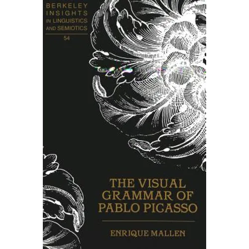 The Visual Grammar of Pablo Picasso
