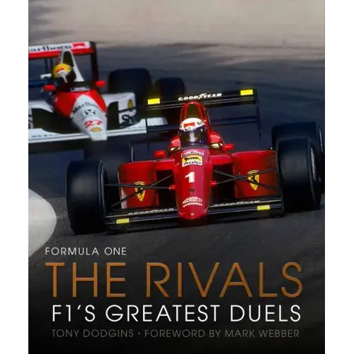 Formula One: The Rivals: F1's Greatest Duels