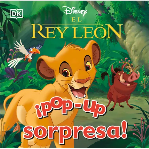 ¡Pop-Up Sorpresa! El Rey León (Pop-Up Peekaboo! Disney Lion King)