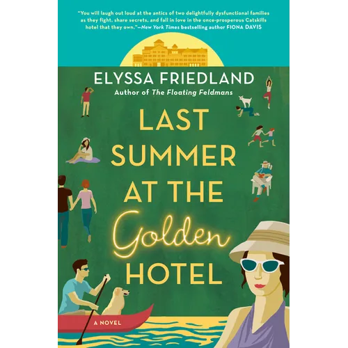 Last Summer at the Golden Hotel