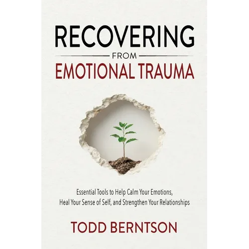 Recovering from Emotional Trauma