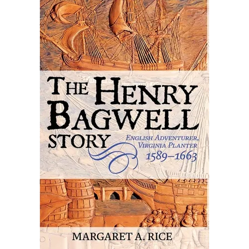 The Henry Bagwell Story