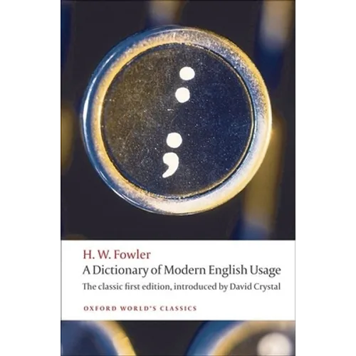 A Dictionary of Modern English Usage