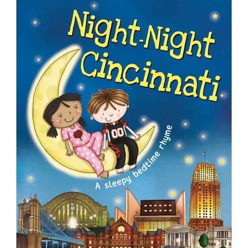 Night-Night Cincinnati