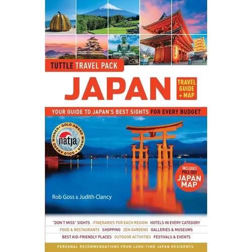 Japan Travel Guide + Map: Tuttle Travel Pack: Your Guide to Japan's Best Sights for Every Budget (Includes Pull-Out Japan Map)
