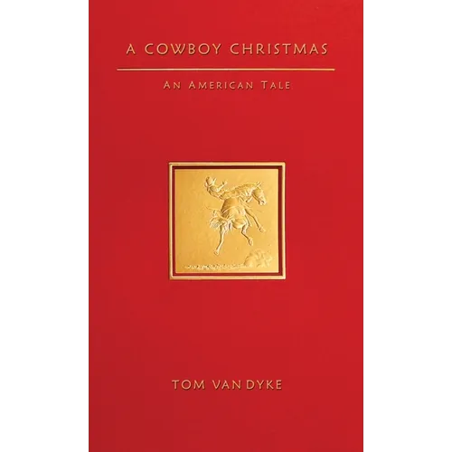 A Cowboy Christmas An American Tale