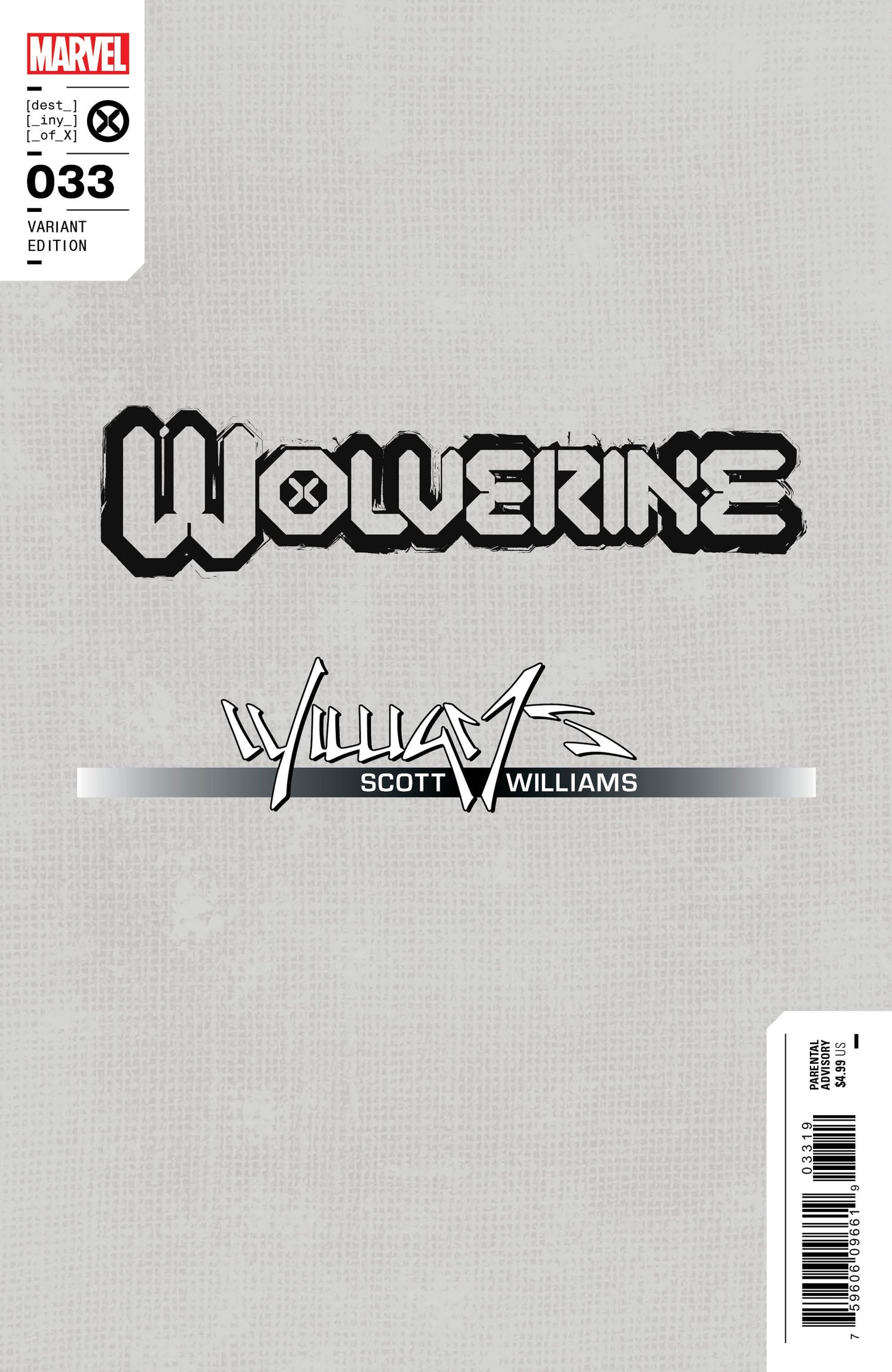 Wolverine #33 Virgin B&W Scott Williams Exclusive SDCC Limited Icon Var [INST]