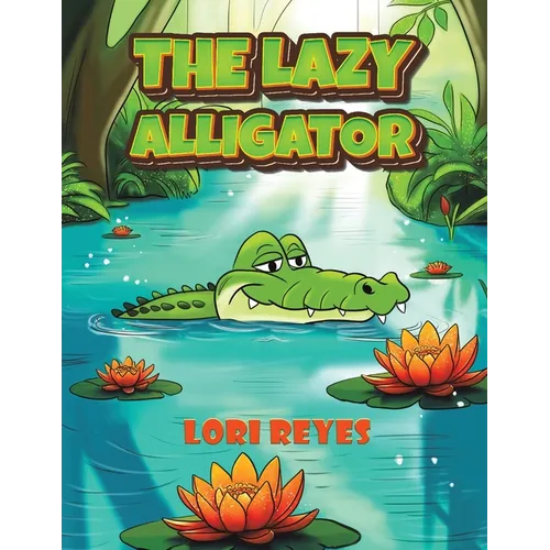 The Lazy Alligator