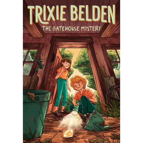 The Gatehouse Mystery: Trixie Belden