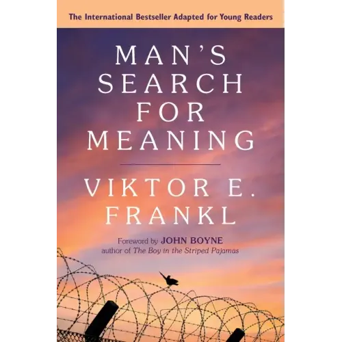 Man's Search for Meaning: Young Adult Edition: Young Adult Edition