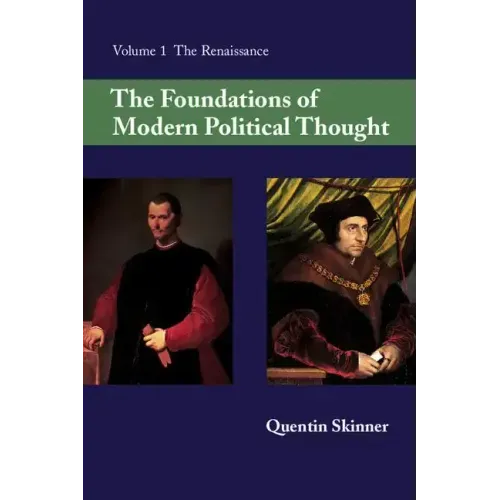 The Foundations of Modern Political Thought