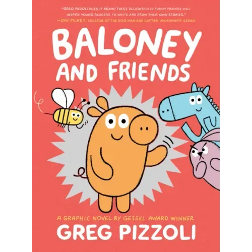 Baloney and Friends