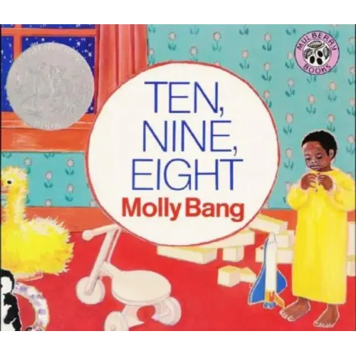 Ten, Nine, Eight Board Book: A Caldecott Honor Award Winner