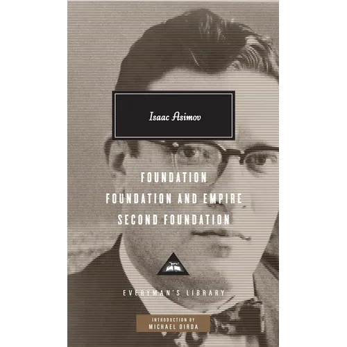 Foundation, Foundation and Empire, Second Foundation: Introduction by Michael Dirda
