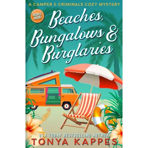 Beaches, Bungalows & Burglaries