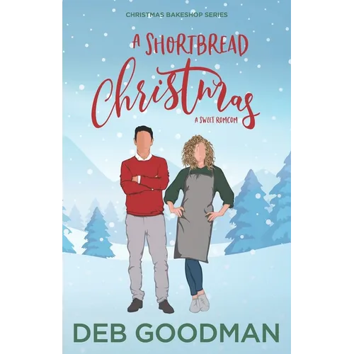 A Shortbread Christmas: A Sweet RomCom