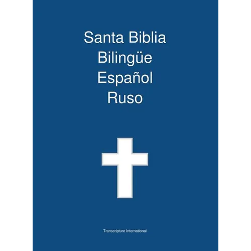 Santa Biblia Bilingue, Espanol - Ruso