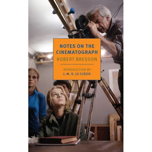 Notes on the Cinematograph