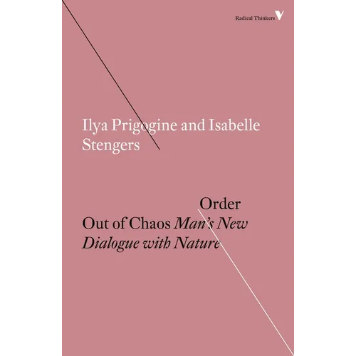 Order Out of Chaos: Man's New Dialogue with Nature