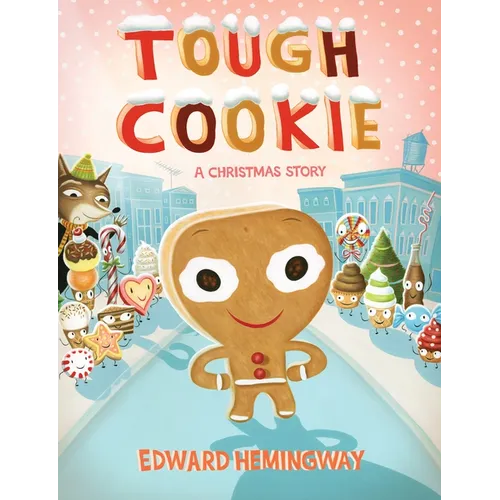 Tough Cookie: A Christmas Story