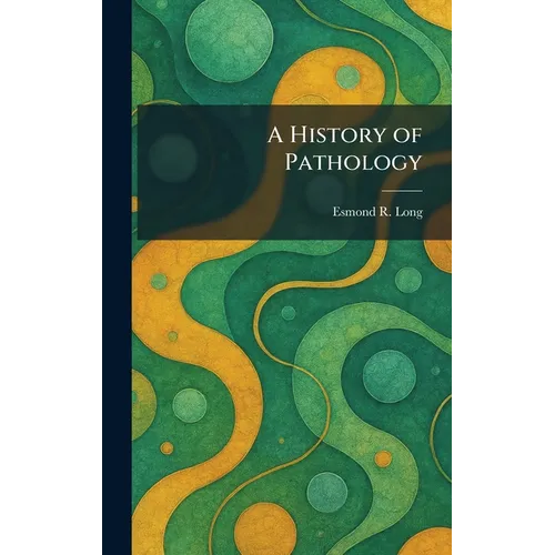 A History of Pathology