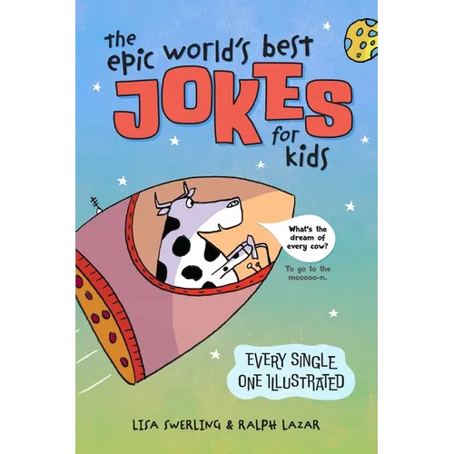 The Epic World's Best Jokes for Kids